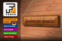 Blechschild Spruch 46x10cm Lachen ist Gratis Geschenk Dekoration