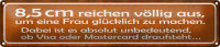 Blechschild Spruch 46x10cm 8,5cm reichen aus Frau...