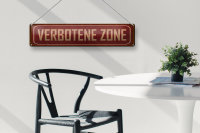 Blechschild Spruch 46x10cm verbotene Zone Geschenk Dekoration