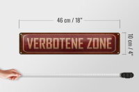 Blechschild Spruch 46x10cm verbotene Zone Geschenk Dekoration