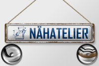 Blechschild Spruch 46x10cm Nähatelier Geschenk Dekoration