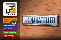 Blechschild Spruch 46x10cm Nähatelier Geschenk Dekoration