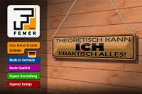 Blechschild Spruch 46x10cm theoretisch ich praktisch alles Dekoration
