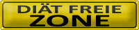 Blechschild Spruch 46x10cm Diät freie ZONE Geschenk...