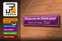 Blechschild Spruch 46x10cm solange Schuh passt keine Diät Dekoration