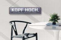Blechschild Spruch 46x10cm Kopf hoch sonst fällt Krönchen Dekoration