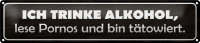 Blechschild Spruch 46x10cm ich trinke lese Pornos Dekoration