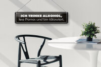 Blechschild Spruch 46x10cm ich trinke lese Pornos Dekoration
