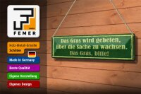 Blechschild Spruch 46x10cm Gras wird gebeten zu wachsen Dekoration