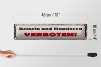 Blechschild Spruch 46x10cm betteln und hausieren verboten Dekoration