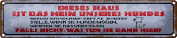 Blechschild Spruch 46x10cm dieses Haus Heim unseres...