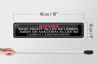 Blechschild Spruch 46x10cm Autos nicht alles im Leben aber Dekoration