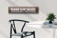 Blechschild Spruch 46x10cm wir können den Wind nicht ändern Dekoration