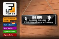 Blechschild Spruch 46x10cm Bier formte diesen Körper Dekoration