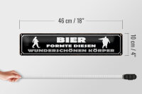 Blechschild Spruch 46x10cm Bier formte diesen Körper Dekoration