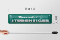 Blechschild Hinweis 46x10cm Vorsicht Stubentiger Katze Dekoration
