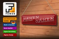 Blechschild Spruch 46x10cm Nähen ist kein Hobby Geschenk Dekoration