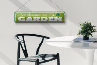 Blechschild Spruch 46x10cm welcome to my Garden Garten Dekoration