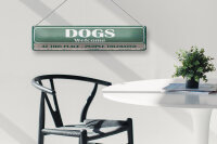 Blechschild Spruch 46x10cm Dogs welcome people tolerated Dekoration