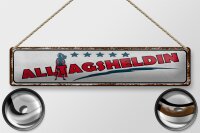 Blechschild Spruch 46x10cm 5 Sterne Alltagsheldin...