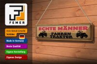 Blechschild Spruch 46x10cm echte Männer fahren Traktor Dekoration