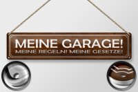 Blechschild Spruch 46x10cm meine Garage Regeln Gesetze Dekoration