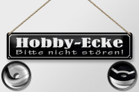 Blechschild Hinweis 46x10cm Hobby-Ecke bitte nicht...