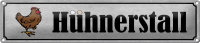 Blechschild Hinweis 46x10cm Hühnerstall Eier Huhn...
