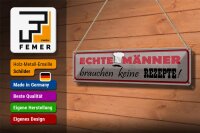Blechschild Spruch 46x10cm Männer brauchen keine Rezepte Dekoration