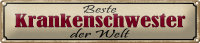 Blechschild Spruch 46x10cm beste Krankenschwester der...