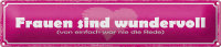 Blechschild Spruch 46x10cm Frauen sind wundervoll Herz Dekoration