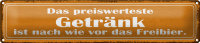 Blechschild Spruch 46x10cm Bier das preiswerteste...