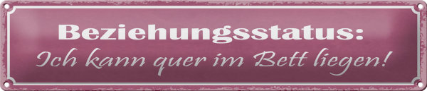 Blechschild Spruch 46x10cm Beziehungsstatus quer im Bett Dekoration