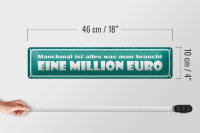 Blechschild Spruch 46x10cm manchmal alles was man braucht Dekoration