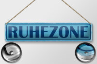 Blechschild Hinweis 46x10cm Ruhezone Geschenk Dekoration