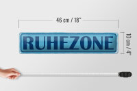 Blechschild Hinweis 46x10cm Ruhezone Geschenk Dekoration