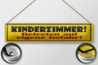 Blechschild Hinweis 46x10cm Kinderzimmer betreten Gefahr Dekoration