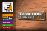 Blechschild Spruch 46x10cm lasst uns trinken Bier Dekoration