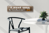 Blechschild Spruch 46x10cm lasst uns trinken Bier Dekoration