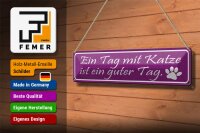 Blechschild Spruch 46x10cm Tag mit Katze ist ein guter Tag Dekoration