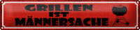 Blechschild Spruch 46x10cm Grillen ist Männersache...