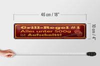 Blechschild Spruch 46x10cm Grill Regel alles unter 500g ist Dekoration