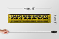 Blechschild Spruch 46x10cm kein Zutritt Papas Hobby Raum Dekoration