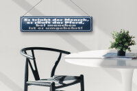 Blechschild Spruch 46x10cm es trinkt Mensch es säuft Pferd Dekoration