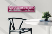 Blechschild Spruch 46x10cm man nicht rückgängig aber anders Dekoration