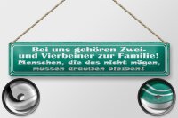 Blechschild Spruch 46x10cm Bei uns gehören Zwei- und Vierbeiner