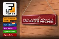 Blechschild Spruch 46x10cm Hunde, die bellen, beißen nicht.