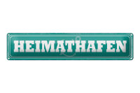 Blechschild Hinweis 46x10cm Heimathafen Geschenk Wanddeko...