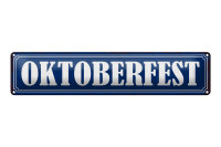 Blechschild Hinweis 46x10cm Oktoberfest Bier Geschenk...