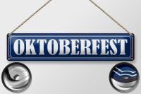 Blechschild Hinweis 46x10cm Oktoberfest Bier Geschenk...
